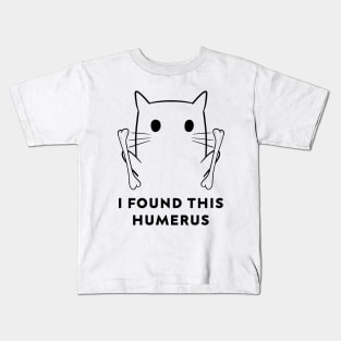 Funny I Found This Humerus CAT Boo Ghost Halloween Costume Kids T-Shirt